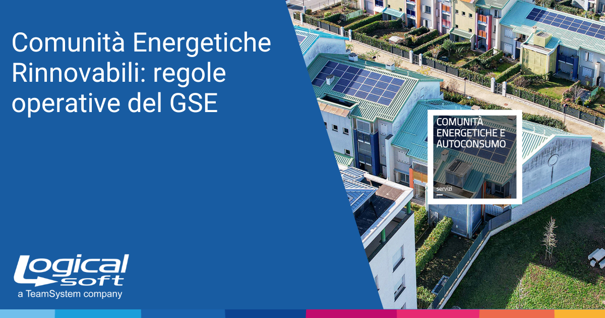 Comunit Energetiche Rinnovabili Ecco Le Regole Operative Del Gse